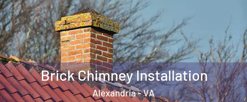  Brick Chimney Installation Alexandria - VA