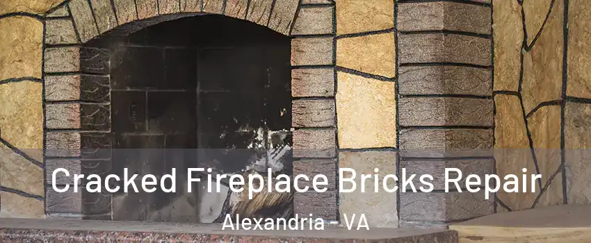  Cracked Fireplace Bricks Repair Alexandria - VA
