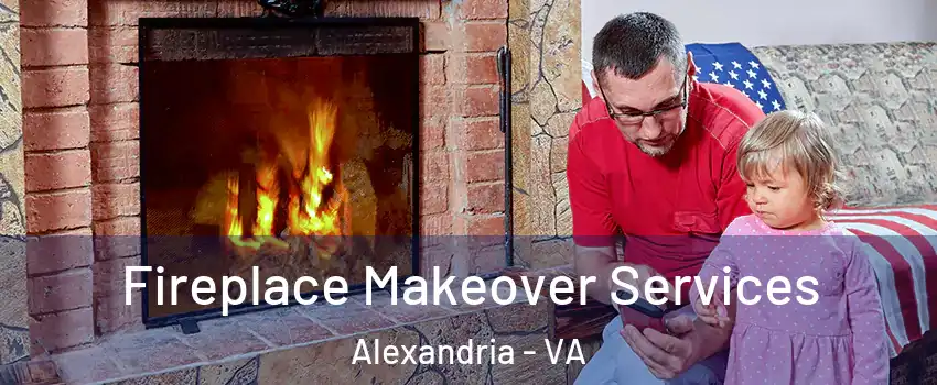  Fireplace Makeover Services Alexandria - VA