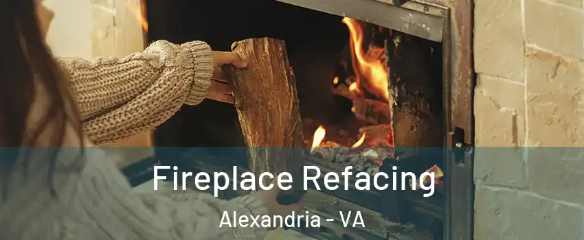  Fireplace Refacing Alexandria - VA