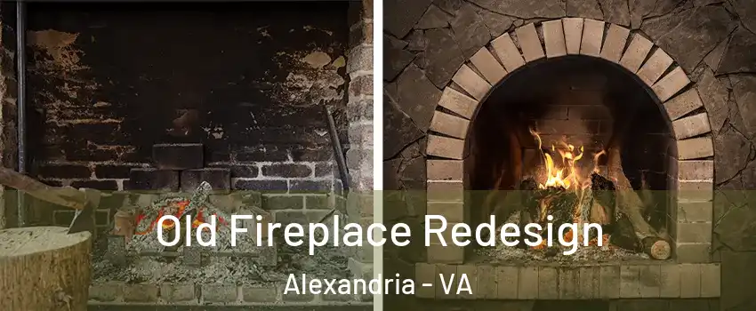  Old Fireplace Redesign Alexandria - VA